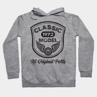 Born in 1972, Funny Birthday 1972, Classic Model 1972 Hoodie